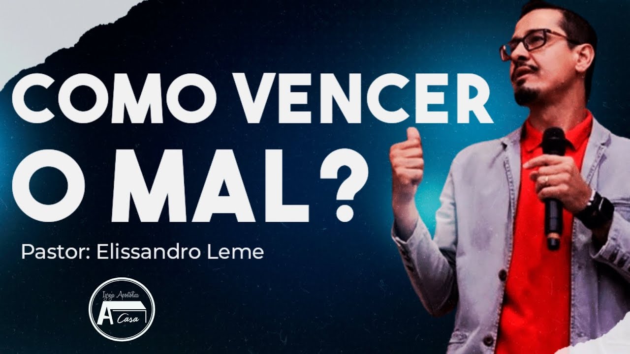 Como Vencer o Mal – Estratégias Bíblicas para uma Vida Vitoriosa