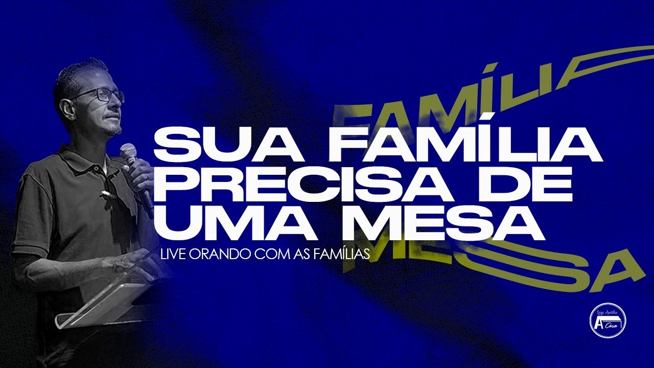 Sua Família Precisa de uma Mesa – O Poder da Oração e União Familiar